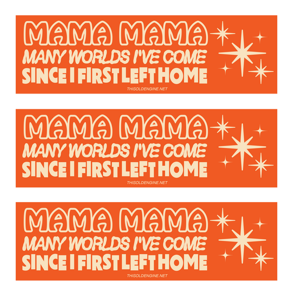 Mama Mama Bumper Sticker